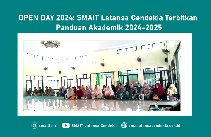 OPEN DAY 2024: SMAITLC Terbitkan Panduan Akademik 2024-2025